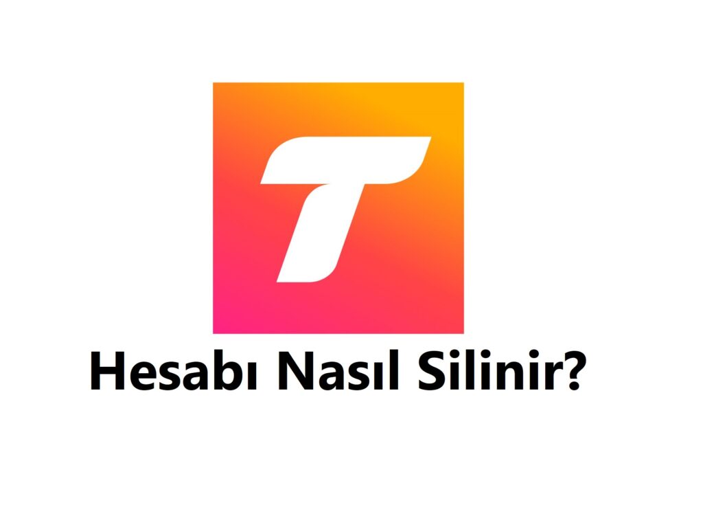 Tango Hesap Silme 2023 (Linki Ve Hesabı Silme Formu) - HesapBEY