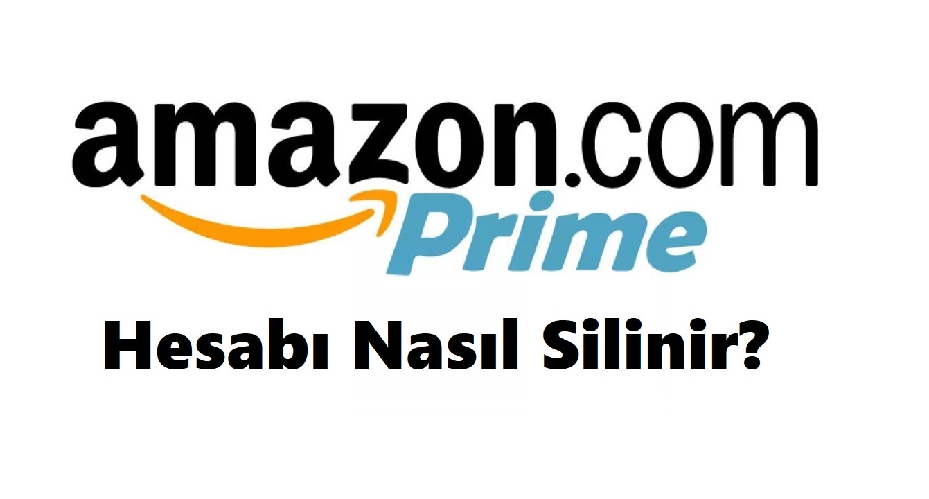 Amazon Prime Hesap Silme 2023 (Linki ve Hesabı Silme Formu) HesapBEY